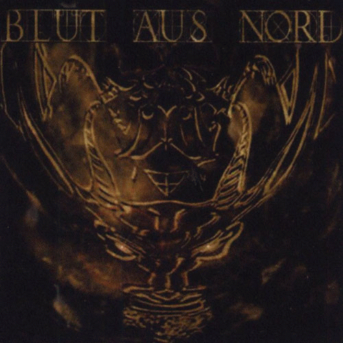 Blut Aus Nord : The Mystical Beast of Rebellion